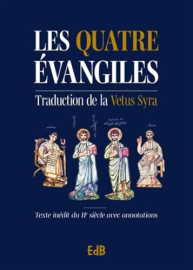 Les quatre évangiles, traduction de la Vetus Syra